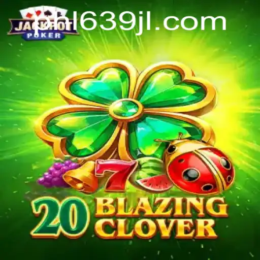 Immerse Yourself in the Enchanting World of 20BlazingClover