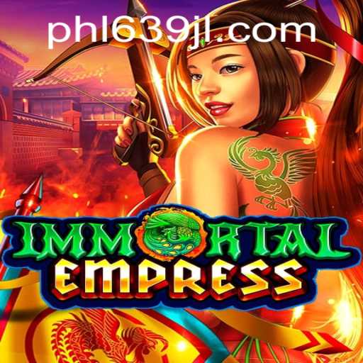 Immortal Empress Game Unleashed